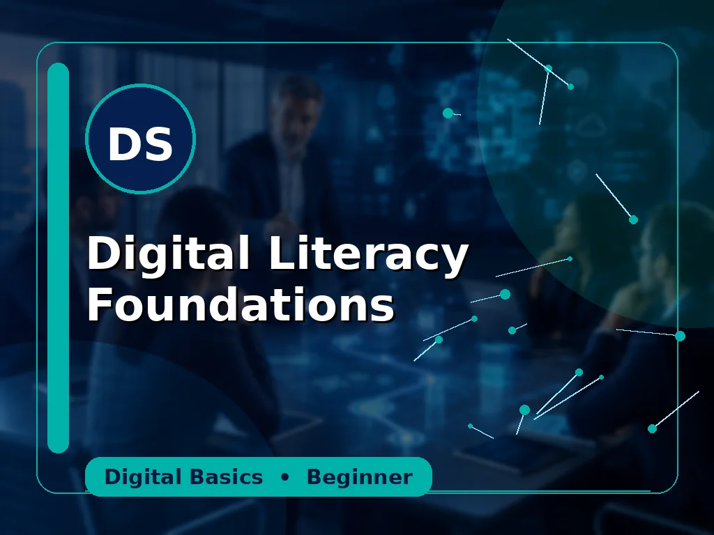 Digital Literacy Foundations