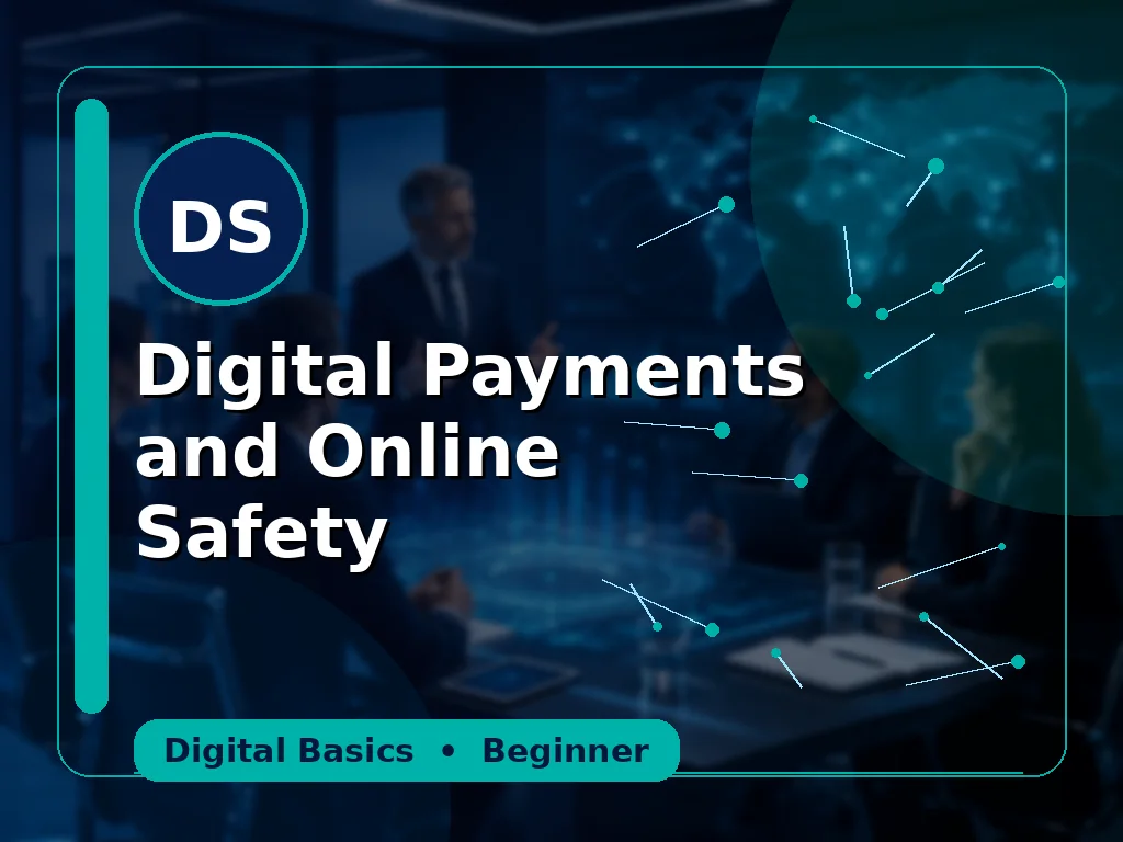 Digital Payments and Online Safety